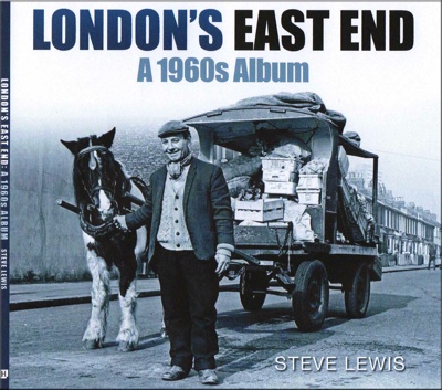 London_s_east_end_a_1960s_album_steve_lewis